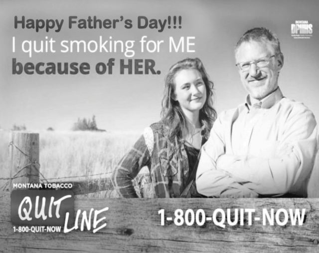 Happy Father's Day!, Montana Tobacco Quit Line, Glendive, MT