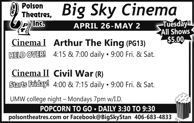 Arthur the King, Polson Theatres, Inc - Big Sky Cinema, Dillon, MT