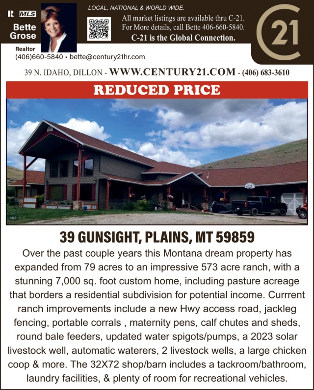 Reduced Price, Bette Grose - Century 21, Dillon, MT