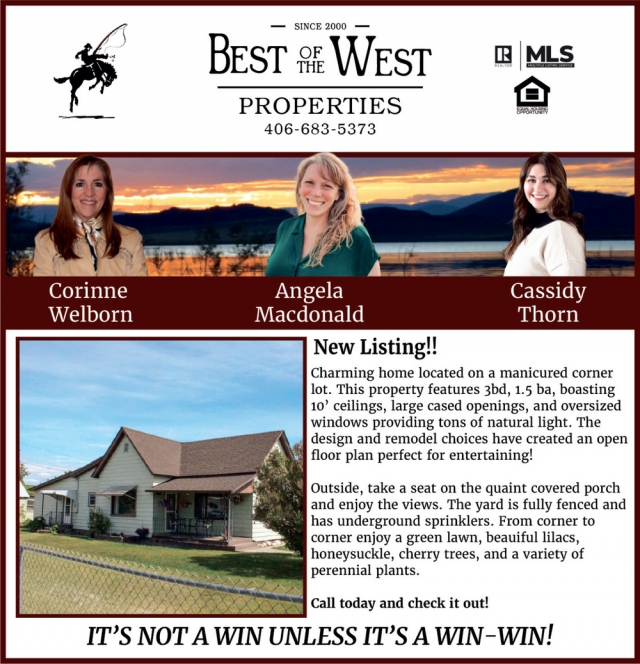 New Listing!!, Best of the West Properties