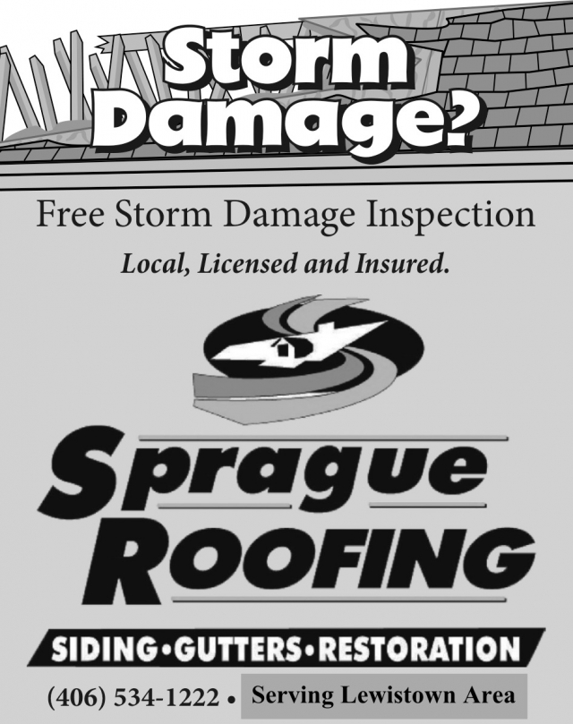 Storm Damage?, Sprague Roofing