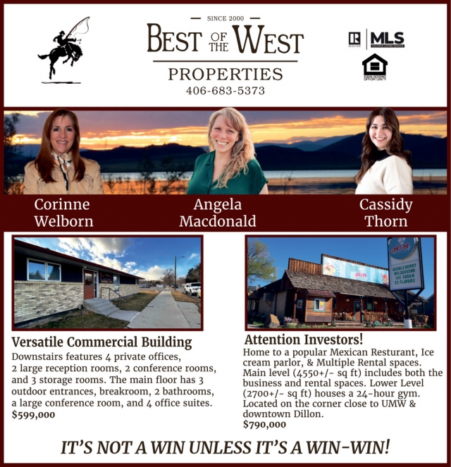 New Listing!!, Best of the West Properties