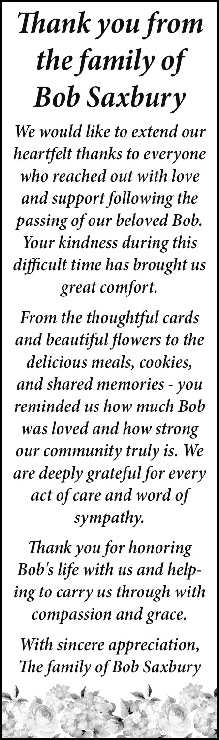 Thank You, Family of Bob Saxbury