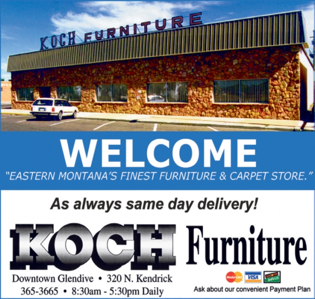 Eastern Montana's Finest Furniture & Carpet Store, Koch Furniture, Glendive, MT