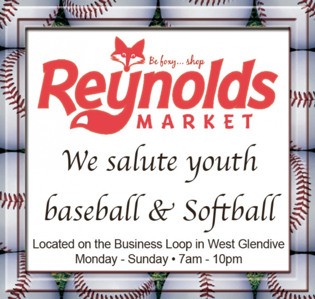 We Salute Youth Baseball & Softball, Reynolds Market, Sidney, MT