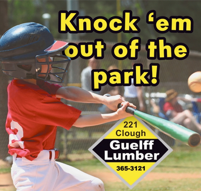 Knock 'em out Of the Park!, Guelff Lumber, Glendive, MT