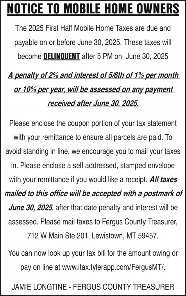 Notice to Mobile Home Owners, Fergus County Treasurer - Jamie Longtine, Lewiston, MT