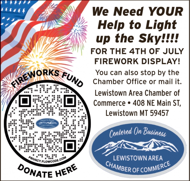 We Need Your Help to Light up The Sky!, Lewistown Area Chamber of Commerce, Lewistown, MT