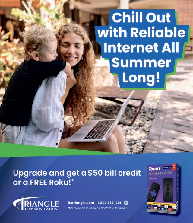 Chill out With Reliable Internet All Summer Long!, Triangle Communications, Havre, MT