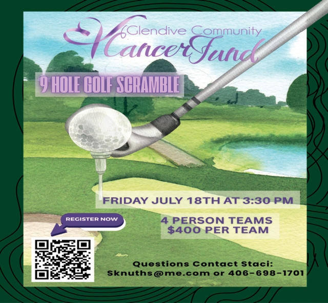 9 Hole Golf Scramble, Glendive Community Cancer Fund, Glendive, MT
