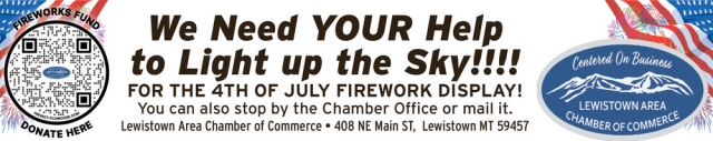 We Need Your Help to Light up The Sky!, Lewistown Area Chamber of Commerce, Lewistown, MT