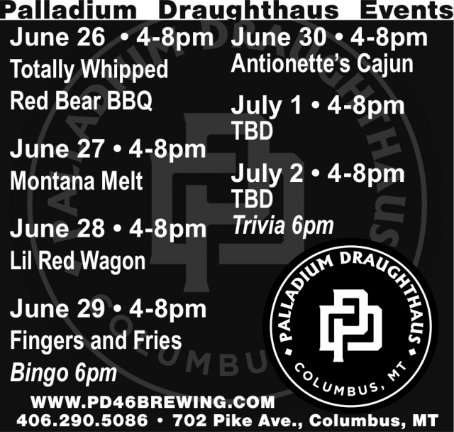 Palladium Draughthaus Events, Palladium Draughthaus, Columbus, MT