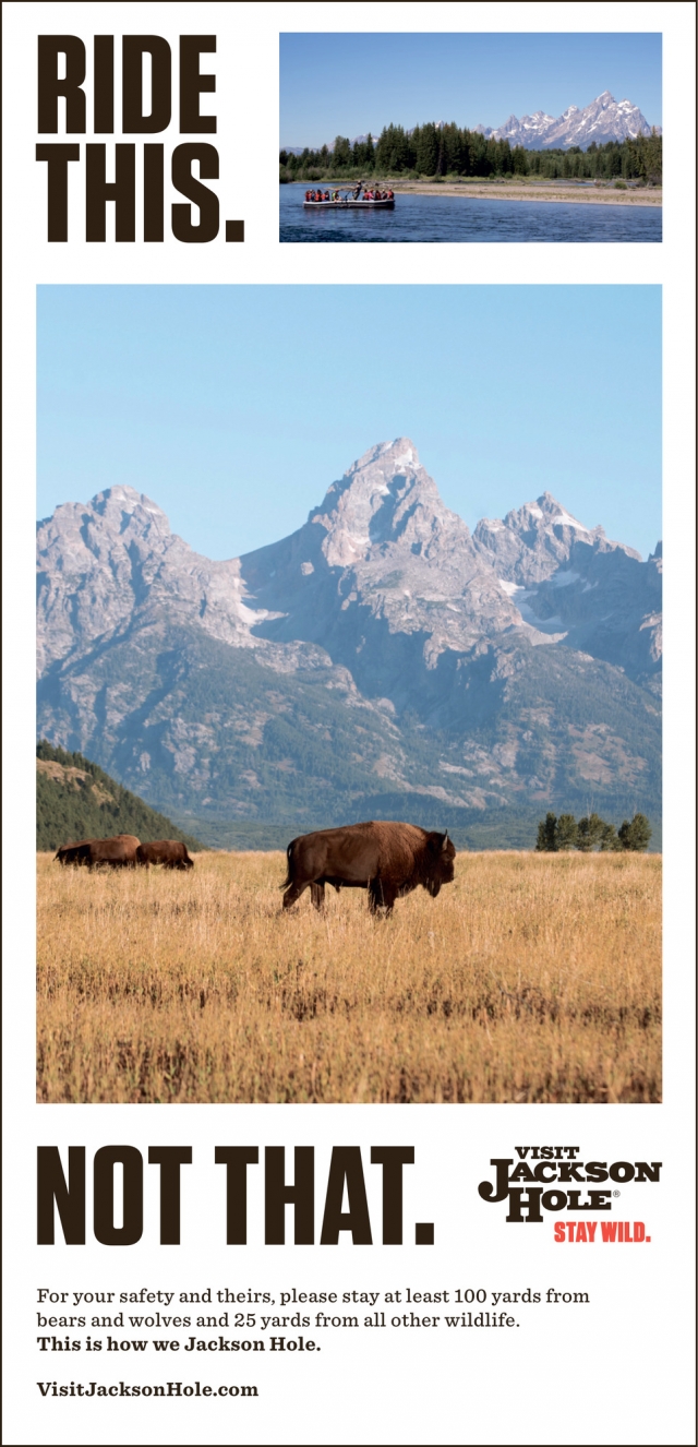 Ride This., Visit Jackson Hole