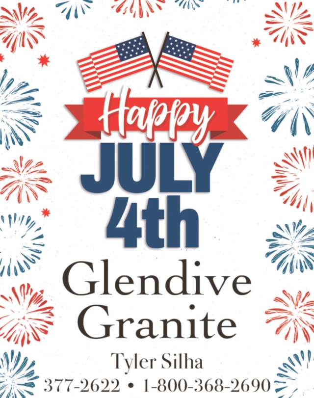 Happy July 4th, Glendive Granite