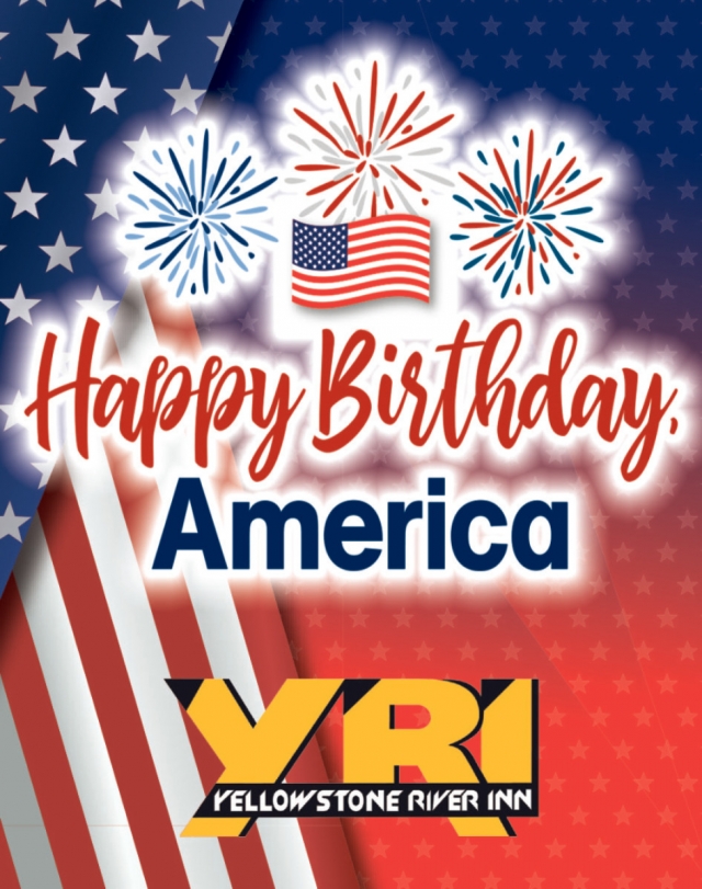 Happy Birthday, America, Yellowstone River Inn, Glendive, MT
