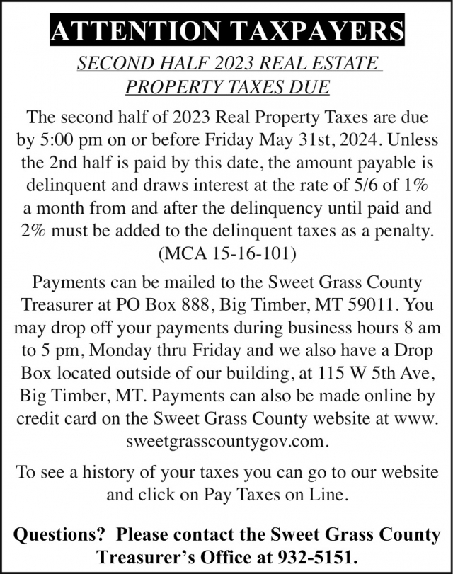 Attention Taxpayers, Sweet Grass County Treasurer