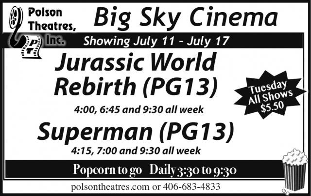 Jurassic World Rebirth, Polson Theatres, Inc - Big Sky Cinema, Dillon, MT