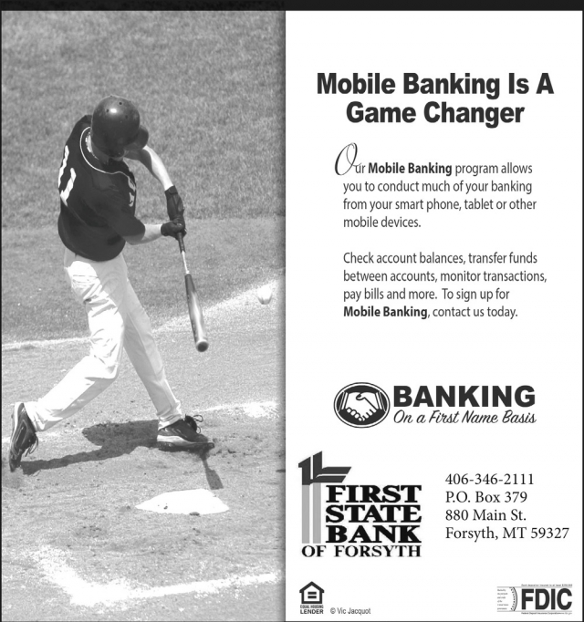 Mobile Banking Is a Game Changer, First State Bank of Forsyth, Forsyth, MT