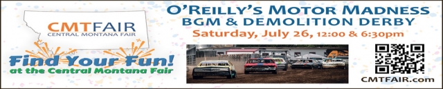 O'Reilly's Motor Madness BGM & Demolition Derby, Central Montana Fair, Lewistown, MT