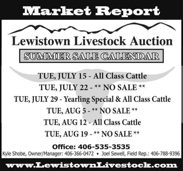 Summer Sale Calendar, Lewistown Livestock Auction, Lewistown, MT