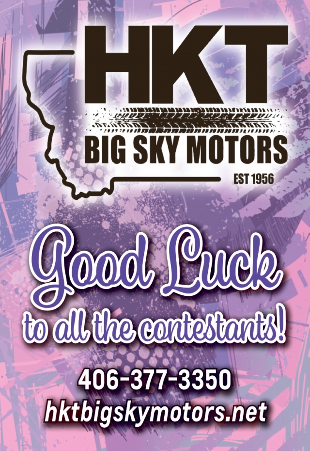 Good Luck to All the Contestants!, HKT Big Sky Motors, Glendive, MT
