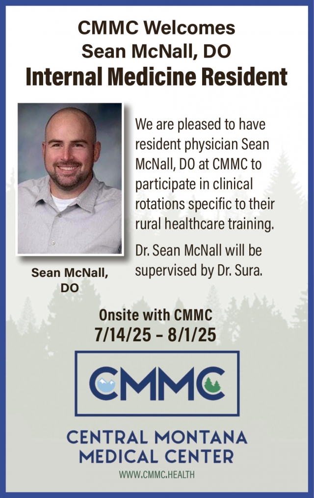 Internal Medicine Resident, Central Montana Medical Center, Lewistown, MT