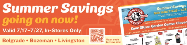Summer Savings Going on Now!, Kenyon Noble, Bozeman, MT