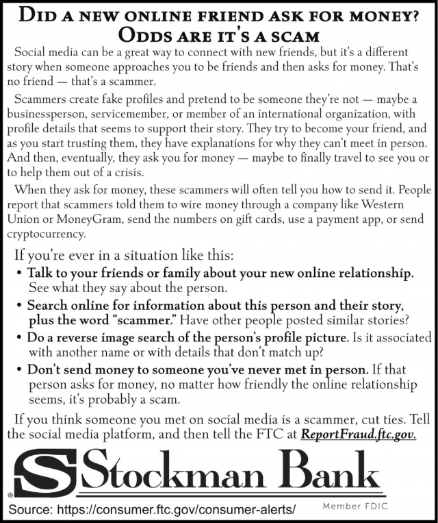 Did a New Online Friend Ask for Money? Odds Are It's a Scam, Stockman Bank