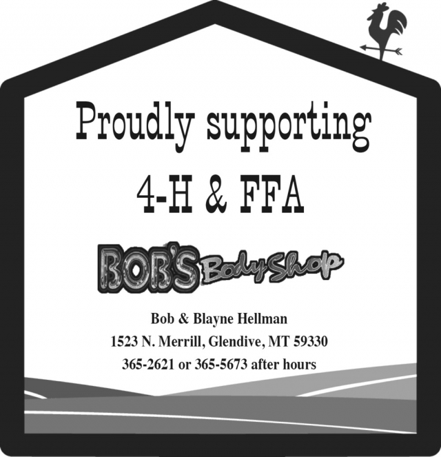 Proudly Supporting 4-H & FFA, Bob's Body Shop