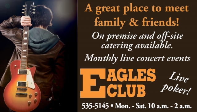 A Great Place to Meet Family & Friends!, Montana Eagles Club - Lewiston, Lewistown, MT