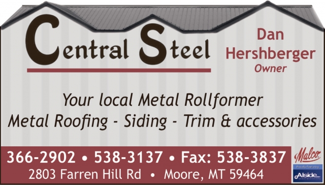 Your Local Metal Roll Former, Central Steel LLC, Moore, MT