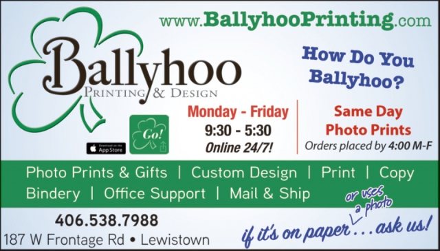 Same Day Photo Prints, Ballyhoo Printing & Design, Lewistown, MT