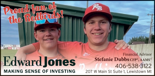 Financial Advisor, Stefanie Dubbs - Edward Jones, Lewistown, MT