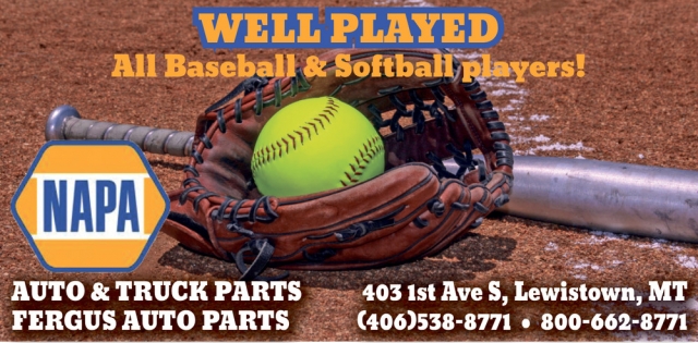 Well Played All Baseball & Softball Players!, Napa - Lewistown, Lewistown, MT