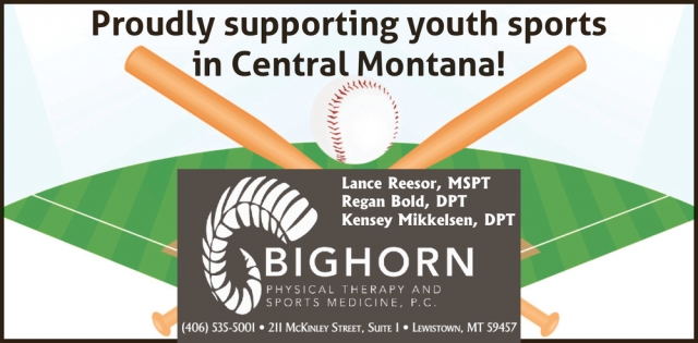Proudly Supporting Youth Sports in Central Montana!, Bighorn Physical Therapy, Lewistown, MT
