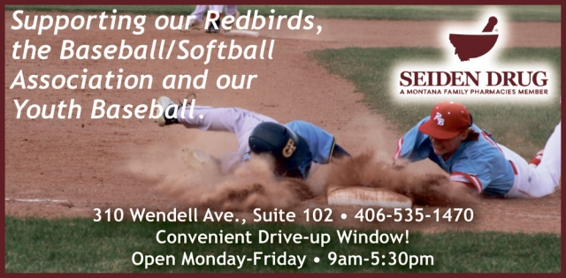 Supporting Our Redbirds, Seiden Drug, Lewistown, MT