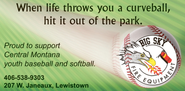 Proud to Support Central Montana Youth Baseball and Softball, Big Sky Fire Equipment, Lewistown, MT