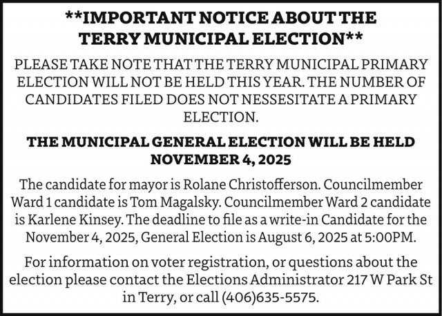 Important Notice About the Terry Municipal Election, Prairie County Courthouse, Terry, MT