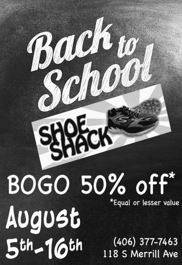 BOGO 50% OFF, Shoe Shack, Glendive, MT