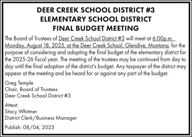 Final Budget Meeting, Deer Creek  Elementary School #3, Glendive, MT
