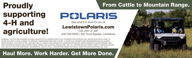 Proudly Supporting 4-H and Agriculture!, Lewiston Polaris, Lewistown, MT