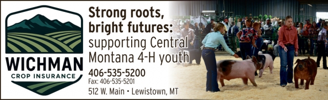 Crop Insurance, Wichman Crop Insurance, Lewistown, MT