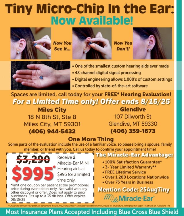 Tiny Micro-Chip in The Ear,  Miracle-Ear / Miles City - Glendive, Glendive, MT