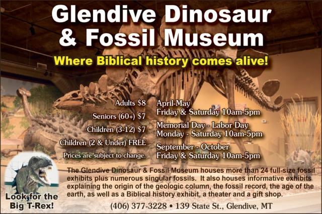 Where Biblical History Comes Alive!, Glendive Dinosaur & Fossil Museum