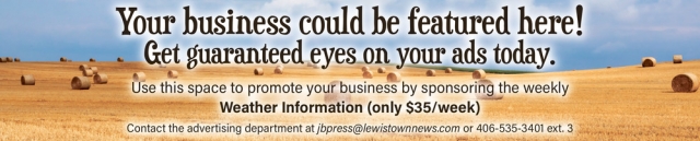 Your Business Could Be Featured Here!, Raynesford Community Center, Raynesford, MT