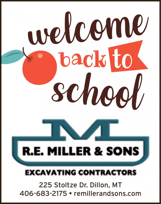 Welcome Back to School, R.E. Miller and Sons, Dillon, MT