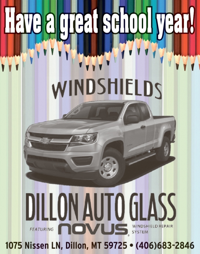 Have a Great School Year!, Dillon Auto Glass, Dillon, MT