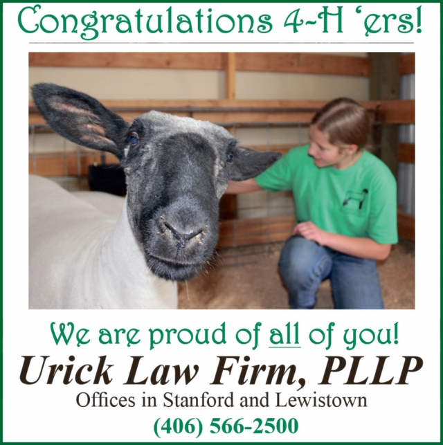 Congratulations 4-H 'ers!, Urick Law Firm, PLLP, Lewistown, MT