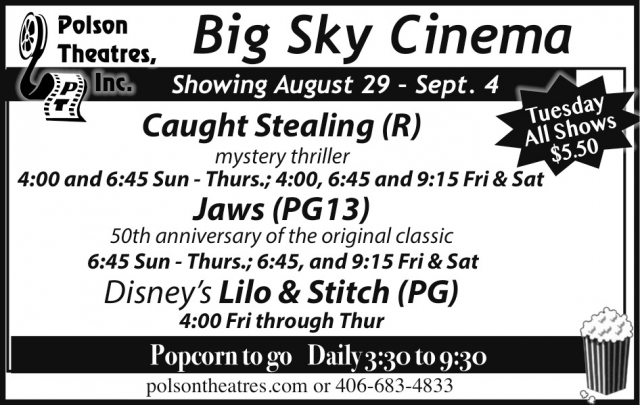 Caught Stealing, Polson Theatres, Inc - Big Sky Cinema, Dillon, MT