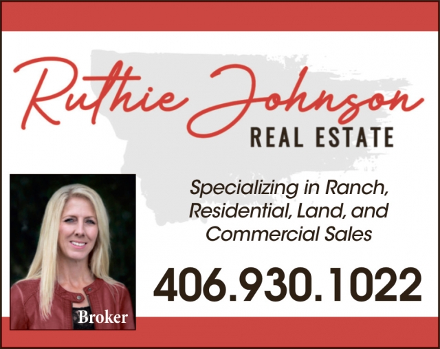 Specializing in Ranch, Residential, Land, and Commercial Sales, Ruthie Johnson Real Estate, Big Timber, MT